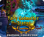 Fairy Godmother Stories: Cendrillon Édition Collector